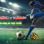 Vebo Live – trang web trực tiếp bóng đá 24/7 online